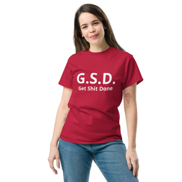 Get Shit Done - Unisex classic tee