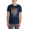 Less talking - Short-Sleeve Unisex T-Shirt