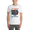 Less talking - Short-Sleeve Unisex T-Shirt