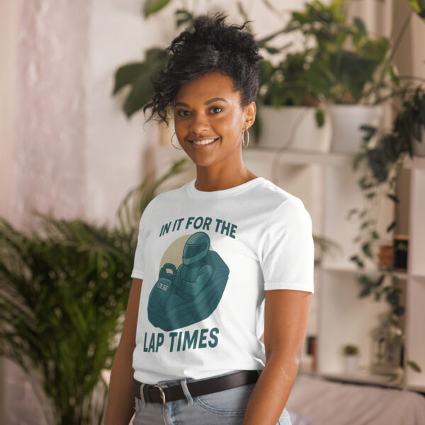 Lap Times - Short-Sleeve Unisex T-Shirt
